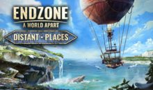 Endzone – A World Apart, Il DLC “Distant Places” è arrivato su Steam