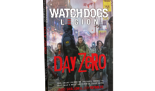 In una Londra distopica e cyberpunk: ecco “Day Zero”, prequel di Watch Dogs: Legion