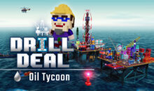 Drill Deal – Oil Tycoon arriva su PlayStation e Xbox