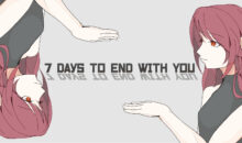 7 Days to End with You, pagina disponibile su Nintendo eShop, aggiornamento Steam e omaggio speciale