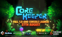 L’avventura sandbox “Core Keeper” arriva il 27 agosto su Nintendo Switch, Xbox e PlayStation e PC