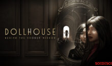 Dollhouse: Behind The Broken Mirror, annunciato