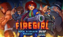 Firegirl: Hack ‘n Splash Rescue DX Blazing arriva il 22 giugno su console