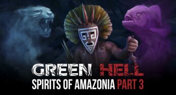 Green Hell: Spirits of Amazonia Part 3 per PC in arrivo