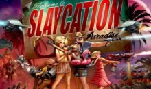 ‘Slaycation Paradise’ disponibile adesso su PC & Console