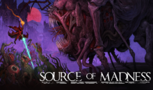 Source of Madness è ora disponibile su PS5, Xbox Series X|S, PS4, Xbox One e Nintendo Switch